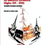 Inquisición y judaizantes en América española: Siglos XVI–XVII