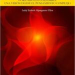 La política pública de desplazamiento forzado en Colombia: Una visión desde el pensamiento complejo