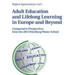 Adult Education and Lifelong Learning in Europe and Beyond