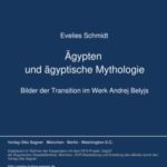 Aegypten und aegyptische Mythologie, Bilder der Transition im Werk Andrej Belyjs