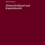 Aktienrückkauf und Kapitalmarkt