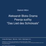 Aleksandr Bloks Drama Pesnja sud'by "Das Lied des Schicksals"