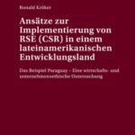 Ansaetze zur Implementierung von RSE (CSR) in einem lateinamerikanischen Entwicklungsland