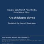 Ars philologica slavica: Festschrift für Heinrich Kunstmann