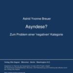 Asyndese? Zum Problem einer 'negativen' Kategorie