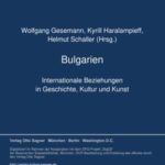 Bulgarien. Internationale Beziehungen in Geschichte, Kultur und Kunst: Bulgarische Sammlung, Bd. 4
