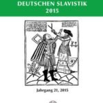 Bulletin der deutschen Slavistik 2015. Jahrgang 21, 2015