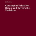 Contingent Valuation Daten und Bayes’sche Verfahren