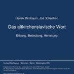Das altkirchenslavische Wort. Bildung, Bedeutung, Herleitung