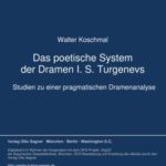 Das poetische System der Dramen I. S. Turgenevs