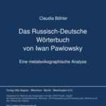Das Russisch-Deutsche Woerterbuch von Iwan Pawlowsky