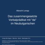 Das zusammengesetzte Verbalpraedikat mit "da" im Neubulgarischen
