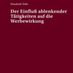 Der Einfluss ablenkender Taetigkeiten auf die Werbewirkung