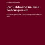 Der Geldmarkt im Euro-Waehrungsraum