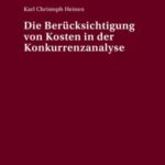 Die Beruecksichtigung von Kosten in der Konkurrenzanalyse