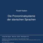 Die Pronominalsysteme der slavischen Sprachen