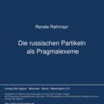 Die russischen Partikeln als Pragmalexeme