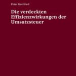 Die verdeckten Effizienzwirkungen der Umsatzsteuer