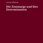 Die Zinsmarge und ihre Determinanten