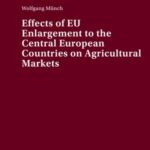 Effects of EU Enlargement to the Central European Countries on Agricultural Markets