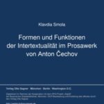 Formen und Funktionen der Intertextualitaet im Prosawerk von Anton Čechov