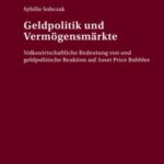 Geldpolitik und Vermoegensmaerkte