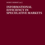 Hans-Michael Geiger- Informational Efficiency in Speculative Markets- A Theoretical Investigation