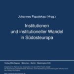 Institutionen und institutioneller Wandel in Südosteuropa