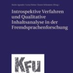 Introspektive Verfahren und Qualitative Inhaltsanalyse in der Fremdsprachenforschung