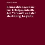 Kennzahlensysteme zur Erfolgskontrolle des Verkaufs und der Marketing-Logistik