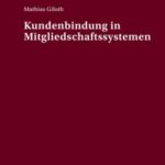 Kundenbindung in Mitgliedschaftssystemen
