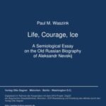 Life, Courage, Ice