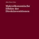 Makrooekonomische Effekte der Direktinvestitionen
