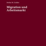 Migration und Arbeitsmarkt