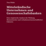 Mittelstaendische Unternehmen und Genossenschaftsbanken