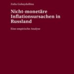 Nicht-monetaere Inflationsursachen in Russland