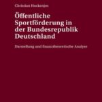 Öffentliche Sportförderung in der Bundesrepublik Deutschland