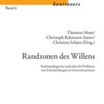 Randzonen des Willens