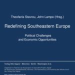 Redefining Southeastern Europe. Political Challenges and Economic Opportunities