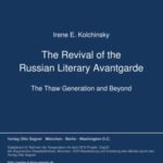 The Revival of the Russian Literary Avantgarde