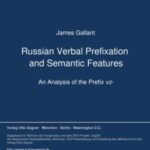 Russian Verbal Prefixation and Semantic Features