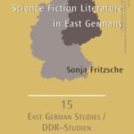 Science Fiction Literature in East Germany