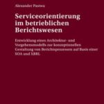 Serviceorientierung im betrieblichen Berichtswesen