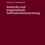 Statische und longitudinale Zufriedenheitsmessung