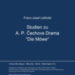 Studien zu A. P. Čechovs Drama "Die Moewe"