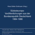 Südosteuropa-Veröffentlichungen aus der Bundesrepublik Deutschland 1984-1988