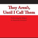 They Aren’t, Until I Call Them