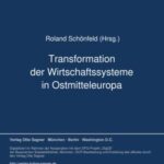 Transformation der Wirtschaftssysteme in Ostmitteleuropa