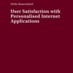 User Satisfaction with Personalised Internet Applications