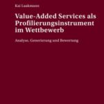 Value-Added Services als Profilierungsinstrument im Wettbewerb